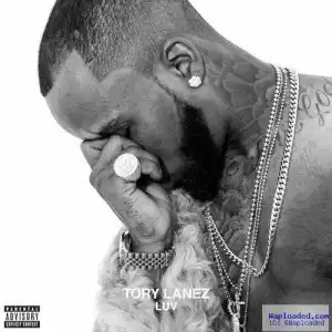 Tory Lanez - Luv